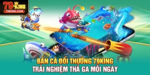 Bắn Cá Đổi Thưởng