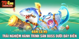 Bắn cá H5