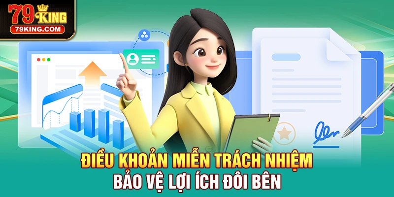 Điều khoản miễn trách nhiệm bảo vệ lợi ích đôi bên