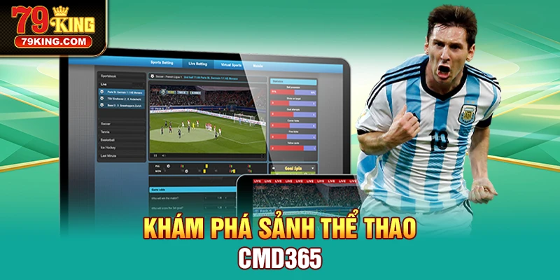 Khám phá sảnh Thể Thao CMD365